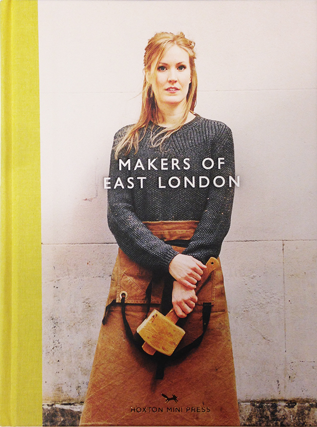Makers of East London - Katharina Eisenköck